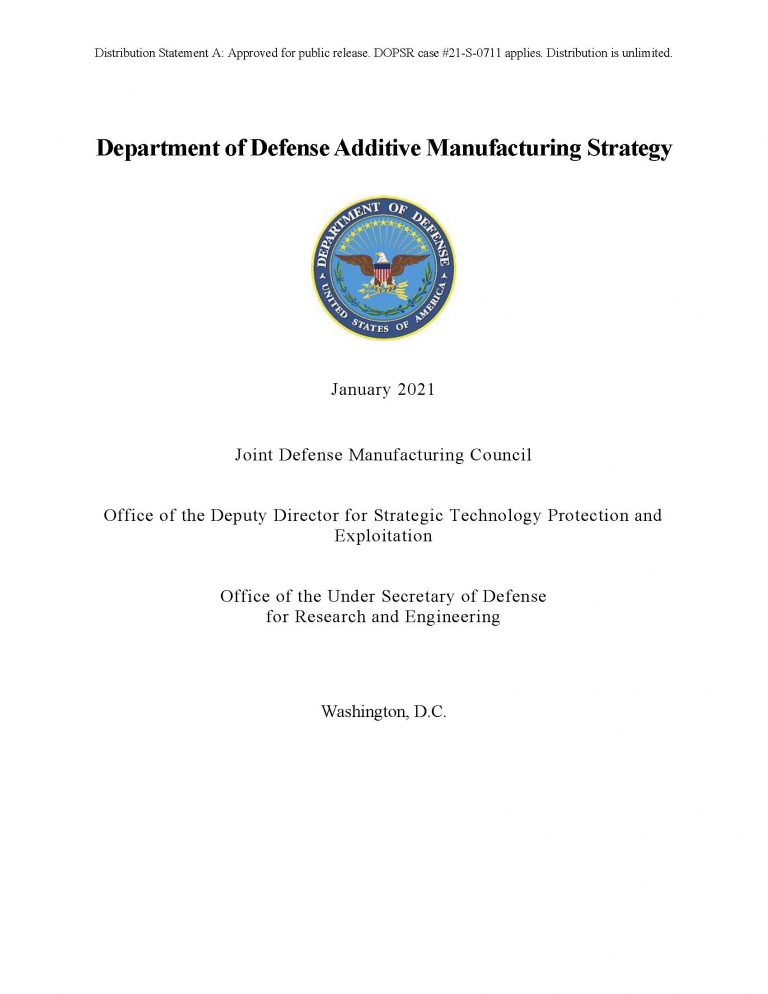 DoD Additive Manufacturing Strategy DoD Research & Engineering, OUSD(R&E)